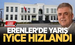 Erenler'de yarış iyice hızlandı