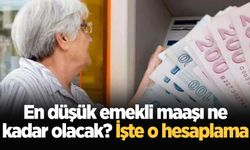 En düşük emekli maaşı ne kadar olacak? İşte o hesaplama