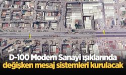 D-100 Modern Sanayi ışıklarında değişken mesaj sistemleri kurulacak