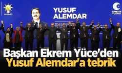 Başkan Ekrem Yüce'den Yusuf Alemdar'a tebrik