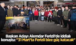 Başkan Adayı Alemdar Ferizli'de iddialı konuştu: "31 Mart'ta Ferizli bize güç katacak"