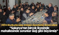 DEVA Büyükşehir adayı Erdoğan ziyaretlerine devam ediyor