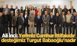 Ali İnci: Yerimiz Cumhur İttifakıdır, desteğimiz Turgut Babaoğlu'nadır