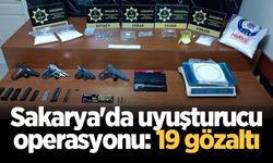 Sakarya'da uyuşturucu operasyonu: 19 gözaltı