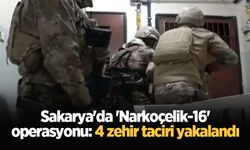 Sakarya'da 'Narkoçelik-16' operasyonu: 4 zehir taciri yakalandı