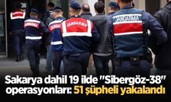 Sakarya dahil 19 ilde "Sibergöz-38" operasyonları: 51 şüpheli yakalandı