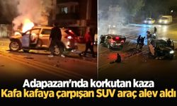 Adapazarı'nda korkutan kaza: Kafa kafaya çarpışan SUV araç alev aldı