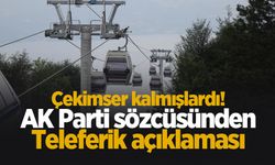 AK Partili meclis üyesinden teleferik açıklaması
