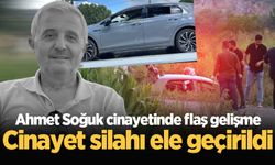 Ahmet Soğuk cinayetinde flaş gelişme! Cinayet silahı ele geçirildi