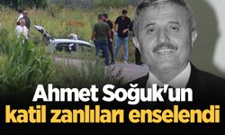 Ahmet Soğuk'un katil zanlıları enselendi