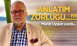 Anlatım zorluğu...!!!