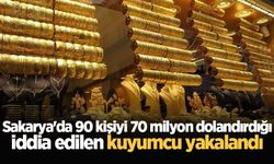 Sakarya'da 90 kişiyi 70 milyon dolandırdığı iddia edilen kuyumcu yakalandı