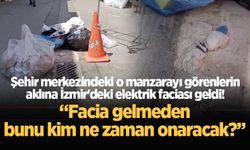 Şehir merkezindeki o manzarayı görenlerin aklına İzmir'deki elektrik faciası geldi!