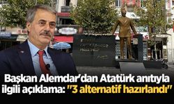 Başkan Alemdar'dan Atatürk anıtıyla ilgili açıklama: "3 alternatif hazırlandı"