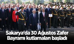 Sakarya'da 30 Ağustos Zafer Bayramı kutlamaları başladı