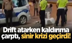 Drift atarken kaldırıma çarptı, sinir krizi geçirdi!