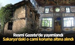 Resmi Gazete'de yayımlandı: Sakarya'daki o cami koruma altına alındı