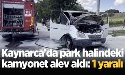 Kaynarca'da park halindeki kamyonet alev aldı: 1 yaralı