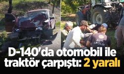 D-140'da otomobil ile traktör çarpıştı: 2 yaralı