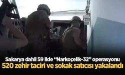 Sakarya dahil 59 ilde “Narkoçelik-32” operasyonu: 520 zehir taciri ve sokak satıcısı yakalandı