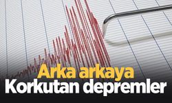 Arka arkaya depremler