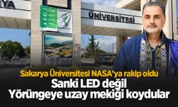 Sakarya Üniversitesi NASA’ya rakip oldu