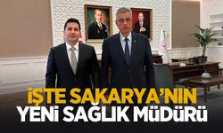 Sakarya'nın yeni Sağlık Müdürü belli oldu