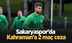 Sakaryaspor'da şok; 2 maç ceza aldı