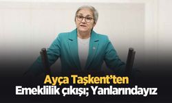 Ayça Taşkent'ten Emeklilik açıklaması