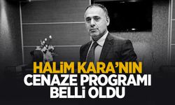 Halim Kara'nın cenaze programı belli oldu