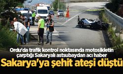 Ordu'da motosikletin çarptığı Sakaryalı astsubay şehit oldu