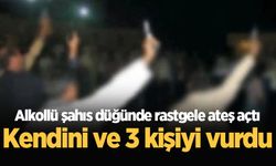 Alkollü şahıs düğünde rastgele ateş açtı: Kendini ve 3 kişiyi vurdu