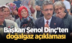 Başkan Şenol Dinç'ten doğalgaz açıklaması