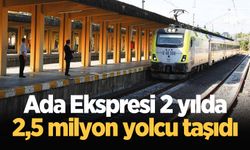 Ada Ekspresi 2 yılda 2,5 milyon yolcu taşıdı