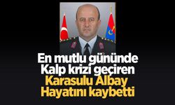 Oğlunun sözü sırasında kalp krizi geçiren Albay'dan acı haber