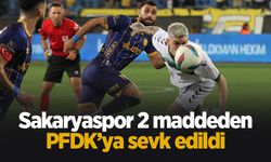 Sakaryaspor'a ceza yolda; PFDK'ya sevk edildi