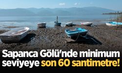 Sapanca Gölü'nde minimum seviyeye 60 santim kaldı!