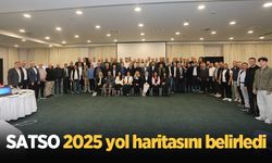 SATSO 2025 yol haritasını belirledi