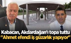 Kabacan, Akdardağan'ı topa tuttu "Ahmet efendi iş güzarlık yapıyor"