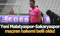 Yeni Malatyaspor-Sakaryaspor maçının hakemi belli oldu!