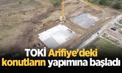 TOKİ Arifiye'deki konutların yapımına başladı