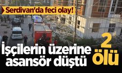 Serdivan'da feci olay! İşçilerin üzerine asansör düştü: 2 ölü