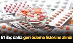 61 ilaç daha geri ödeme listesine alındı