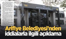 Arifiye Belediyesi'nde o iddialarla ilgili açıklama