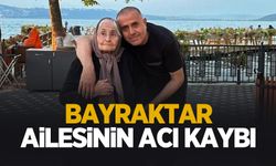 Bayraktar ailesinin acı günü