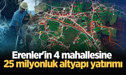 Erenler'in 4 mahallesine 25 milyonluk altyapı yatırımı