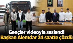 Gençler videoyla seslendi, Başkan Yusuf Alemdar 24 saatte çözdü