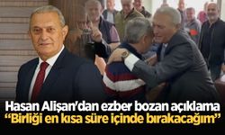 Hasan Alişan'dan ezber bozan açıklama: Birliği en kısa süre içinde bırakacağım