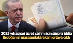 2025 yılı asgari ücret zammı için sürpriz iddia: Erdoğan'ın masasındaki rakam ortaya çıktı