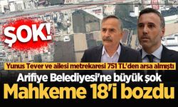 Arifiye Belediyesi'ne büyük şok; Mahkeme 18'i bozdu